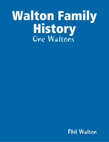 Walton Family History - One Waltons