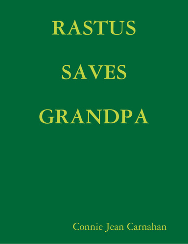 Rastus Saves Grandpa