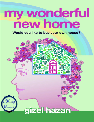My Wonderful New Home: "Would You Like to Buy Your Own House?”