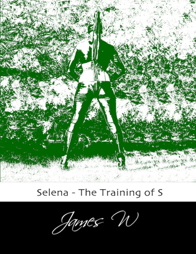 Selena - The Training of S