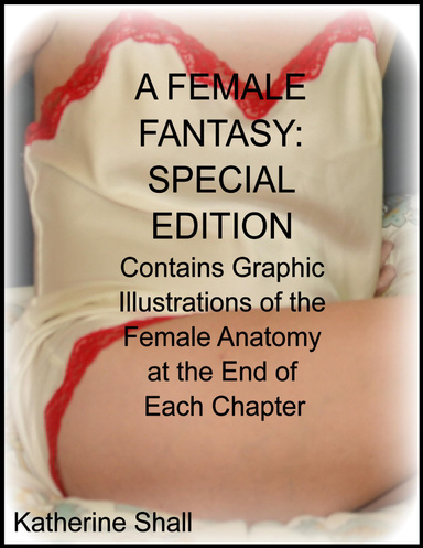 Special Edition: A Female Fantasy