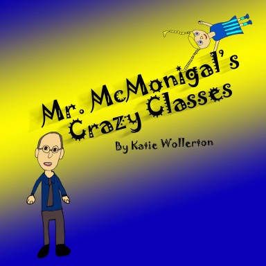Mr. McMonigal's Crazy Classes