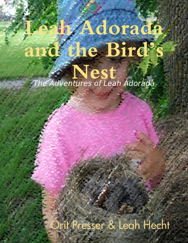 Leah Adorada and the Bird’s Nest