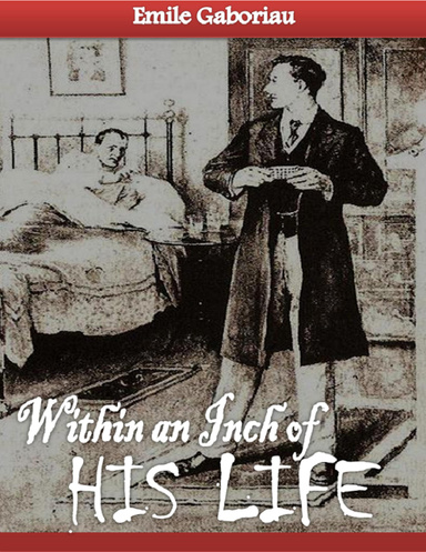 Within an Inch of His Life