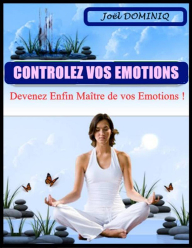 Contrôlez vos Emotions
