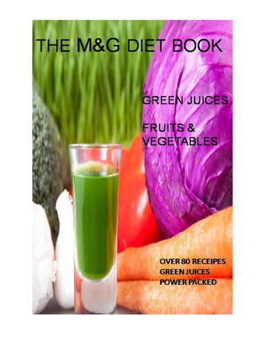 The M&G Diet Book Green Juices