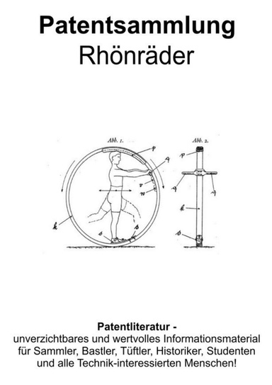 Rhönräder historisch und modern Patentsammlung