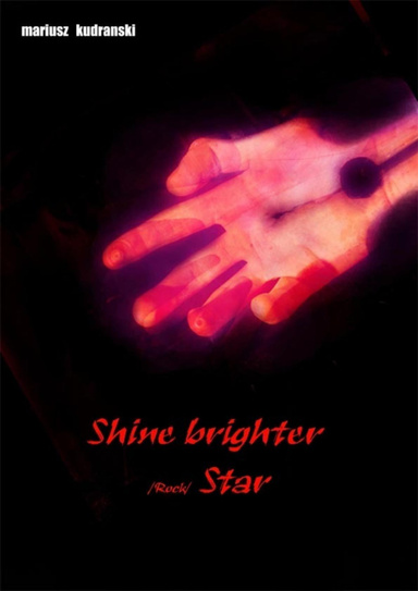 " SHINE BRIGHTER /rock/ STAR "