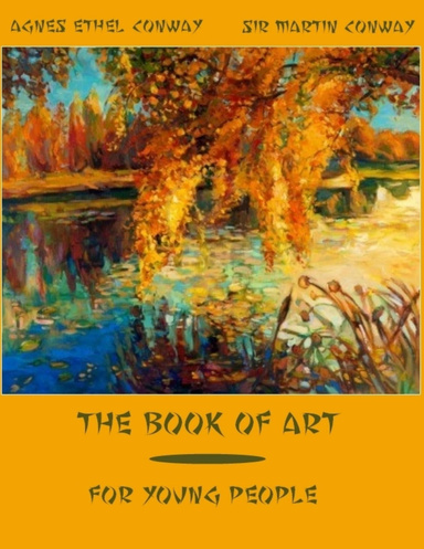 The Book of Art : For Young People (Illustrated)