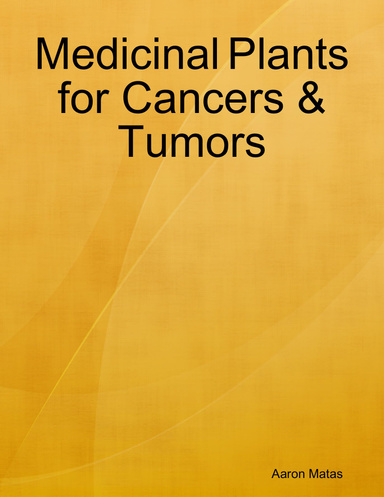 Medicinal Plants for Cancers & Tumors