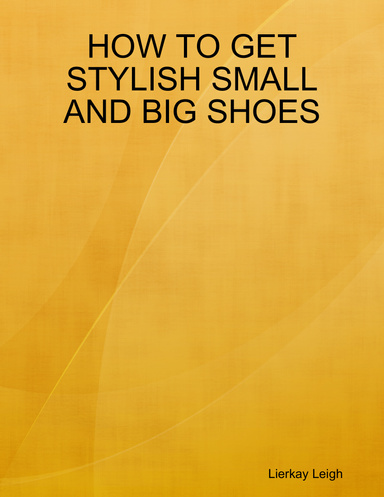 HOW TO GET STYLISH SMALL AND BIG SHOES