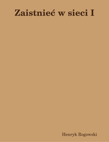 Zaistnieć w sieci I