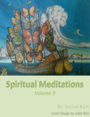 Spiritual Meditations Volume II