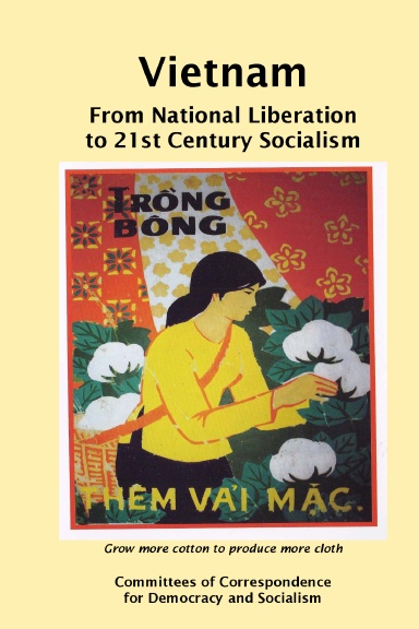 Vietnam: From National Liberation to 21st Century Socialism