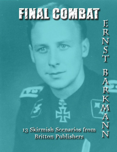 Final Combat: Ernst Barkmann