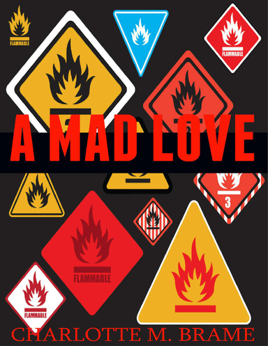 A Mad Love