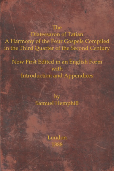 Diatessaron of Tatian (English Translation)