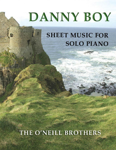 Danny Boy:  Sheet Music for Solo Piano