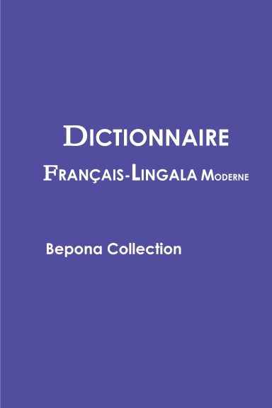 DICTIONNAIRE FRANÇAIS-LINGALA MODERN