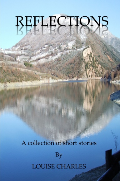 Reflections - A collection of Short Stories