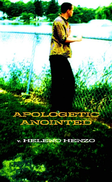 APOLOGETIC ANOINTED