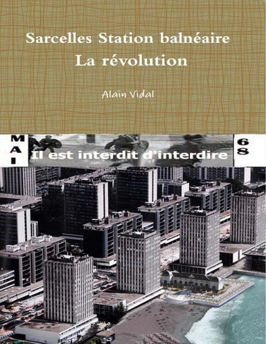Sarcelles station Balnéaire - La Révolution