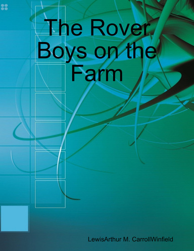 The Rover Boys on the Farm
