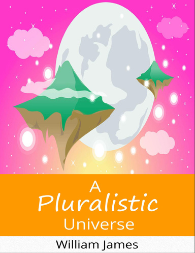 A Pluralistic Universe