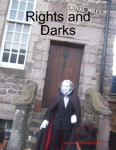 Rights and Darks