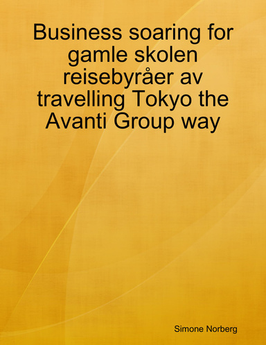 Business soaring for gamle skolen reisebyråer av travelling Tokyo the Avanti Group way