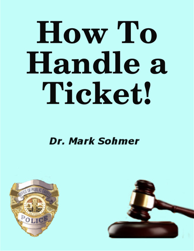 How: To: Handle: a: Ticket
