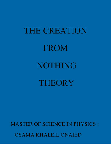 THE CREATION FROM NOTHING THEORY
