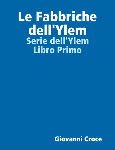 Le Fabbriche dell'Ylem