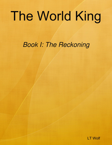 The World King - Book I: The Reckoning