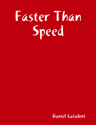 Faster Than Speed