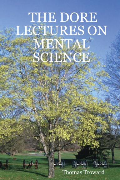 THE DORE LECTURES ON MENTAL SCIENCE