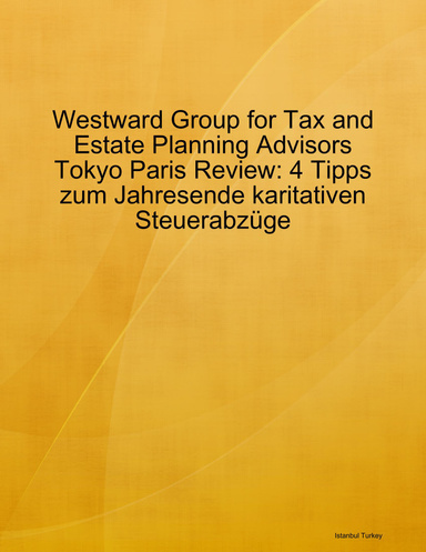Westward Group for Tax and Estate Planning Advisors Tokyo Paris Review