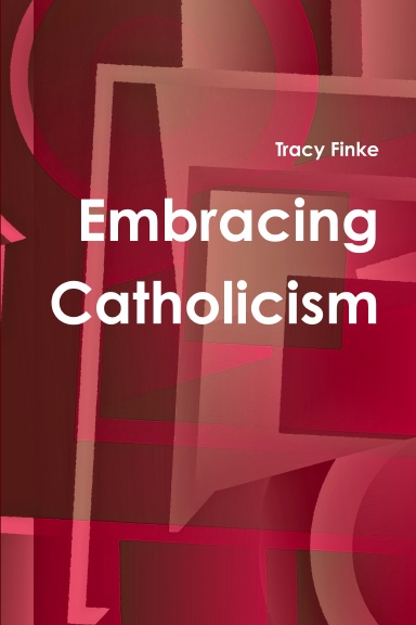 Embracing Catholicism