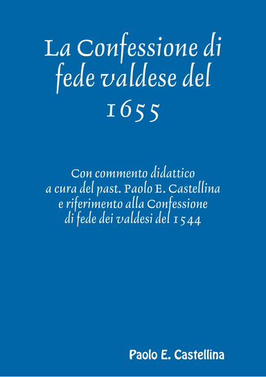 La Confessione di fede valdese del 1655