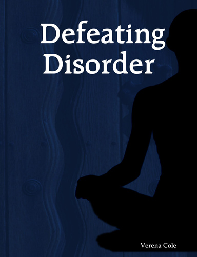 Defeating Disorder
