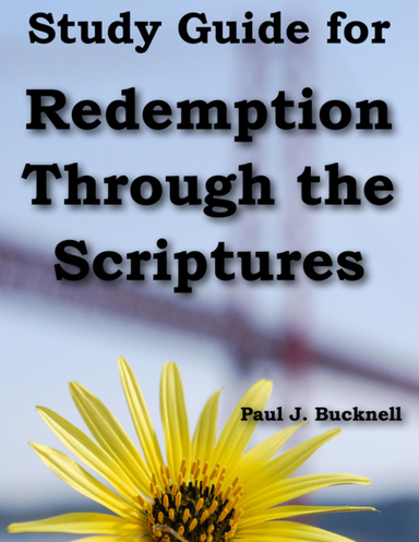 Study Guide for Redemption Through the Scriptures