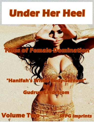 Under Her Heel - Volume Two