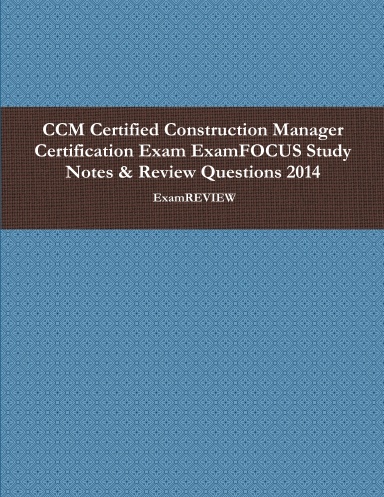 CCM Certified Construction Manager Certification Exam ExamFOCUS Study Sns-Brigh10