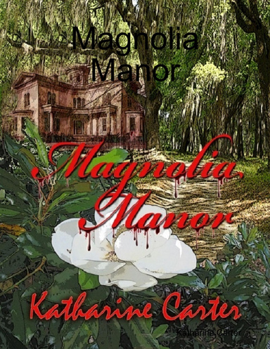 Magnolia Manor
