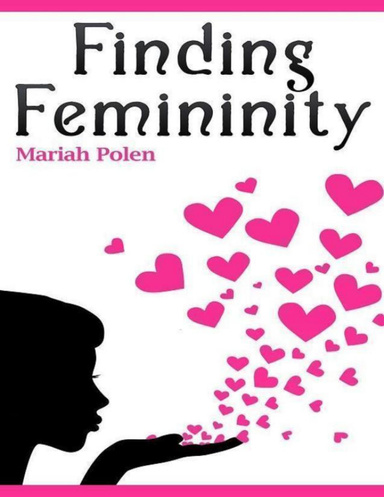 Finding Femininity