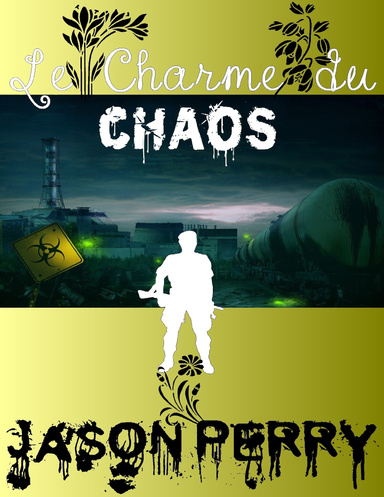 Le Charme du Chaos