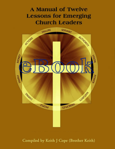 A Manual Of Twelve Lesson For Emerging Church Leaders