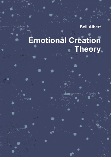 Emotional Creation Theory