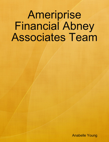Ameriprise Financial Abney Associates Team