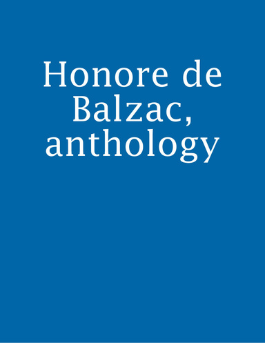 Honore de Balzac, anthology